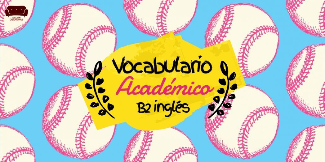 Vocabulario académico inglés B2