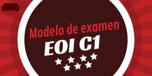 EOI C1 modelo examen