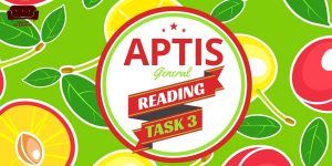 Aptis General Reading Part 3