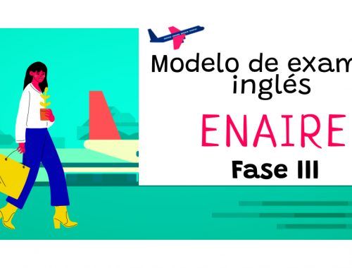Modelo examen de inglés ENAIRE Fase III