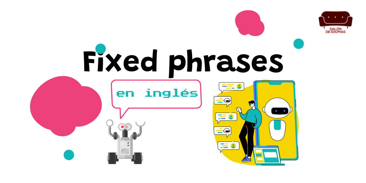 Fixed Phrases en inglés