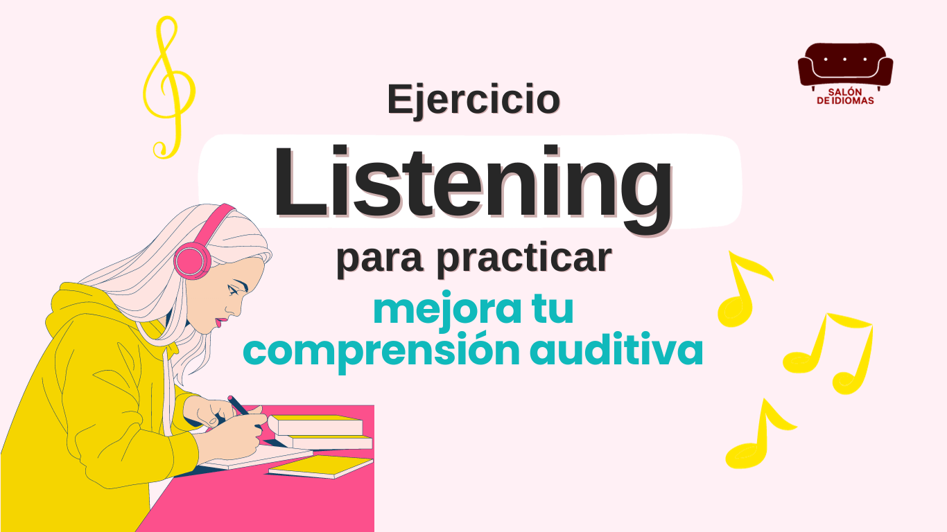 ejercicio-listening-ingles-practicar