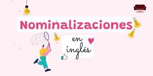 nominalización en inglés