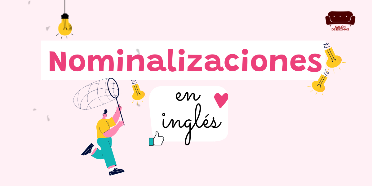 nominalización en inglés