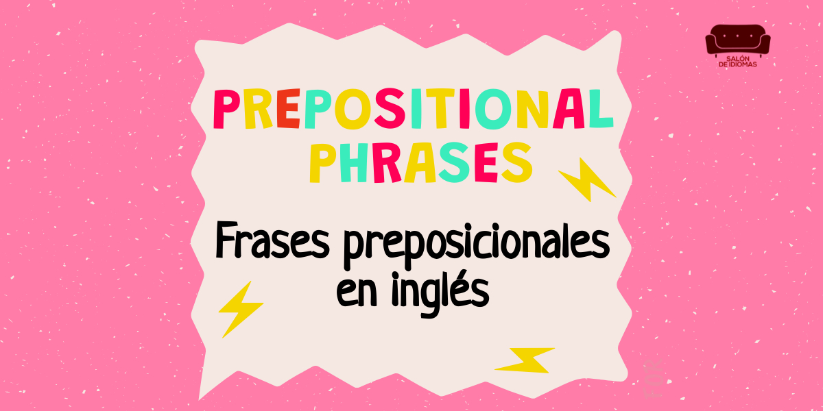 frases-preposicionales-ingles-prepositional-phrases
